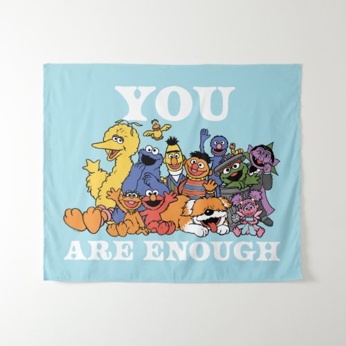 Sesame Street  You Are Enough Tapestry