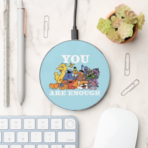 Sesame Street  You Are Enough Wireless Charger