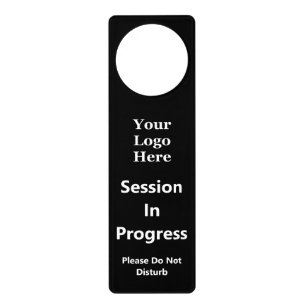 Session In Progress Black and White Business Logo Door Hanger