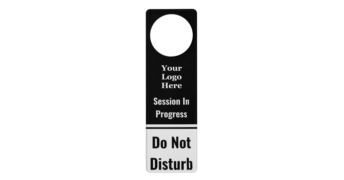Session In Progress Do Not Disturb Business Logo Door Hanger | Zazzle