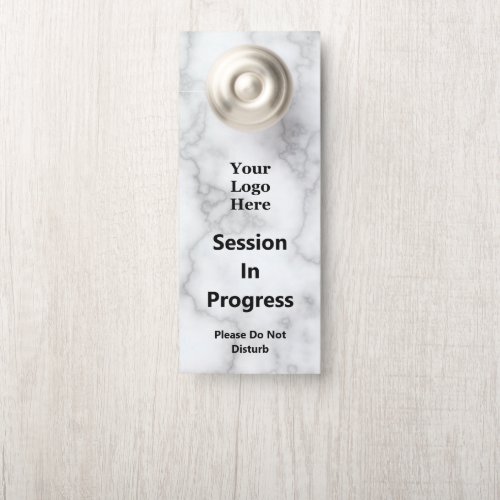 Session In Progress Faux White Marble Your Logo Door Hanger