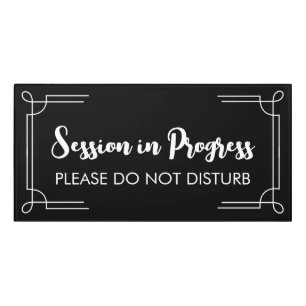 Session in Progress Personalize Door Sign