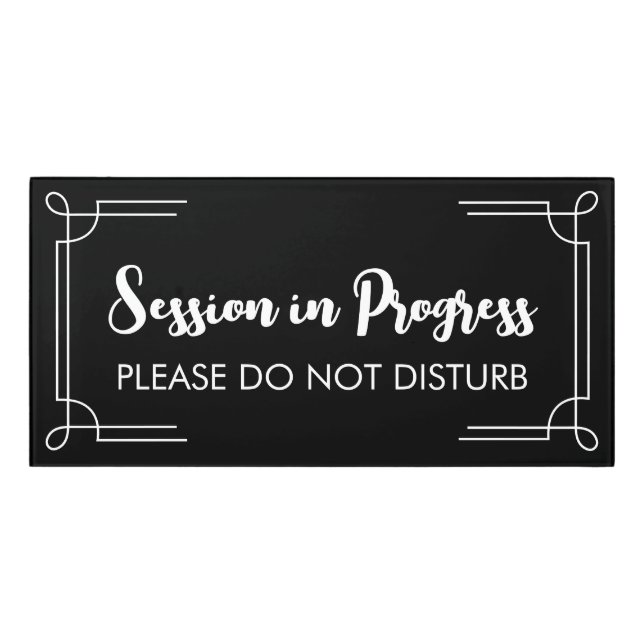 Session in Progress Personalize Door Sign (Classic Front)