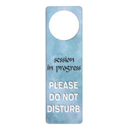 Session in Progress please do not disturb Door Hanger