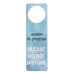 Session in Progress please do not disturb Door Hanger