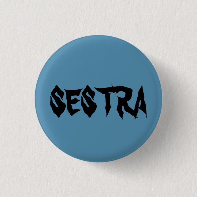SESTRA in distressed font from Orphan Black tvshow Button (Front)
