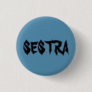 SESTRA in distressed font from Orphan Black tvshow Button