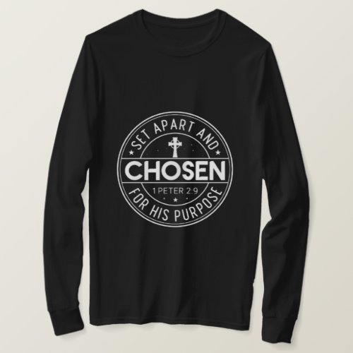 Set Apart and Chosen Christian Long Sleeve Shirt