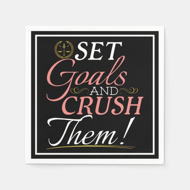 Set Goals and Crush Them Quote Napkins (Front)