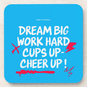 SET OF 6 DREAM BIG CHEER UP PLASTIC COASTERS