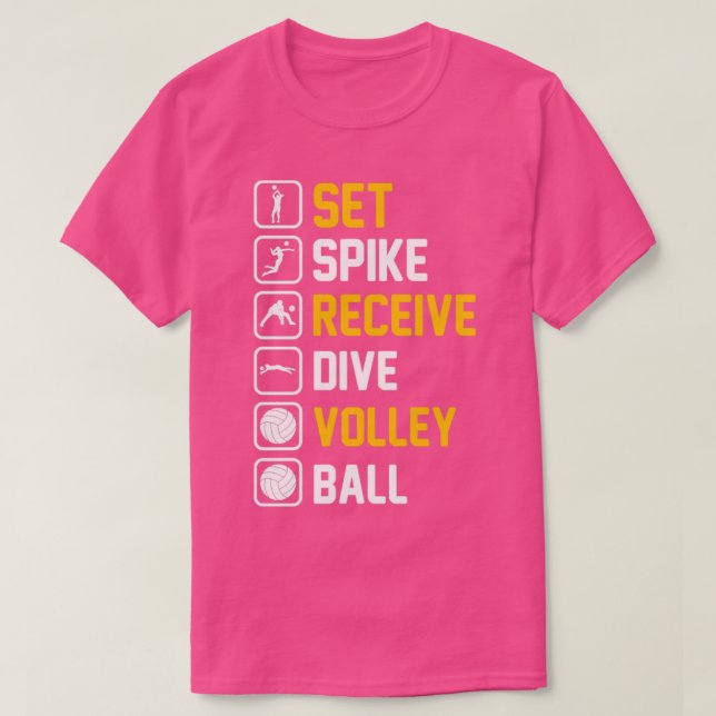 Set Spike Receive Dive Volley Ball T-Shirt (Design Front)
