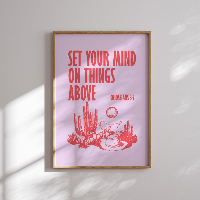 Set Your Mind on Things Above Pink and Red  Poster (Creator Uploaded)