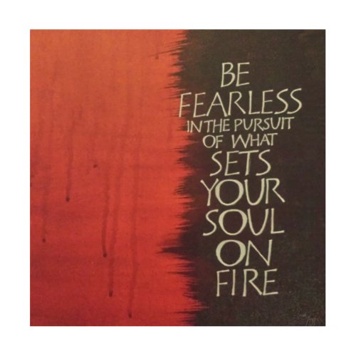 Set Your Soul on Fire Wood Wall Decor