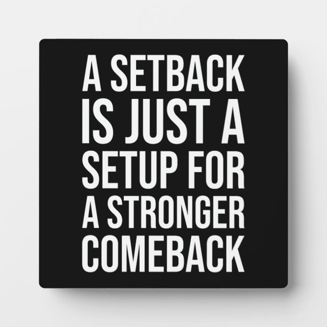 Setback vs Comeback - Success Motivational Plaque (Front)