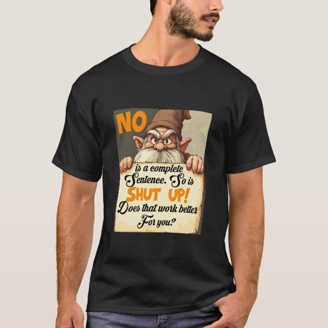 Setting boundaries, grumpy gnome, scroll, No T-Shirt (Front)