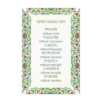 Seven Deadly Sins  Wealth without work Pleasure Canvas Print