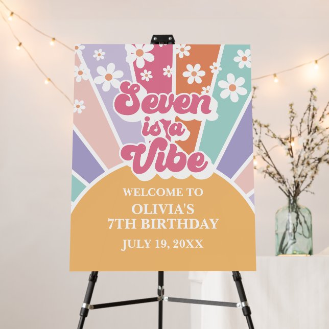 Seven is a Vibe Groovy Rainbow Sunshine daisy Foam Board (In Situ (Stand))