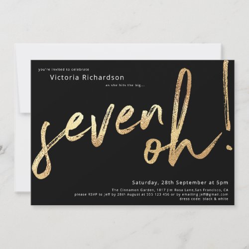 Seven Oh 70th Birthday Black Gold Foil Stylish Invitation