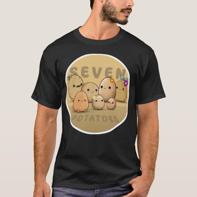 Seven Potatoes T-Shirt (Front)