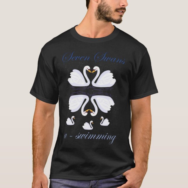 Seven Swans A Swimming 12 Days Of Christmas Song C T-Shirt (Front)