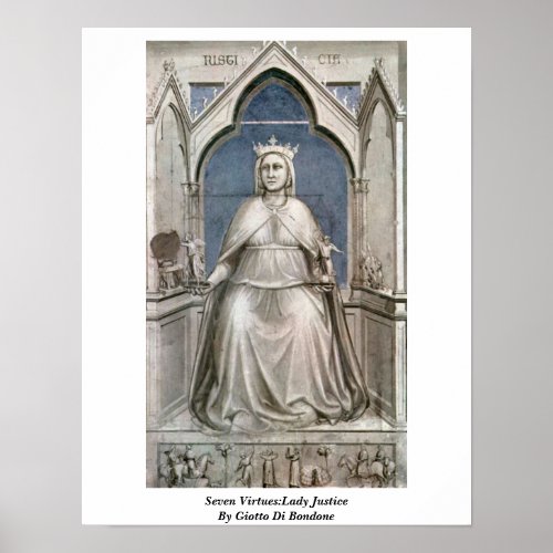 Seven VirtuesLady Justice By Giotto Di Bondone Poster