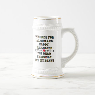 Seven Words For a Long and Happy Marriage Beer Stein