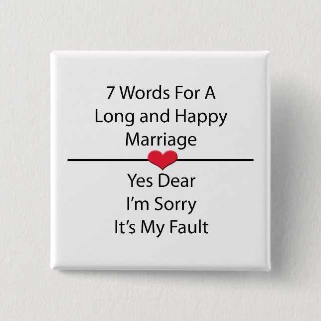 Seven Words For a Long and Happy Marriage Button (Front)