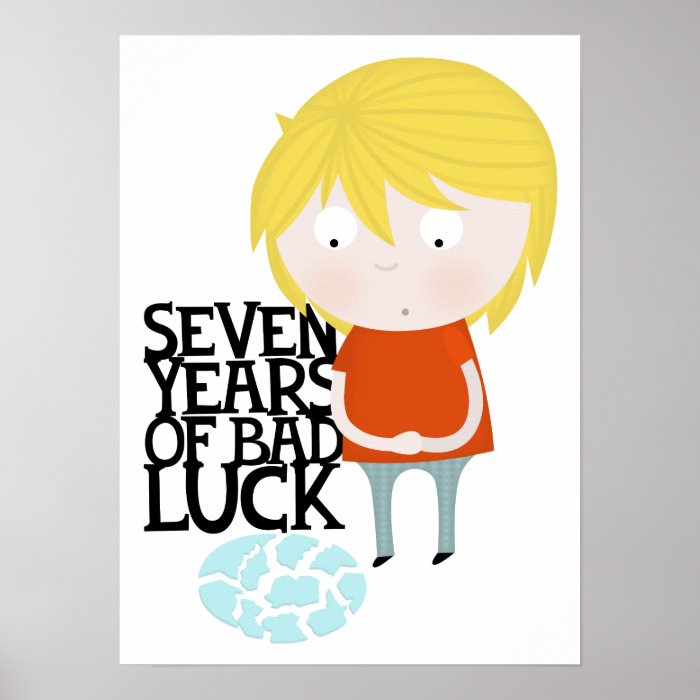 Seven years of bad luck print