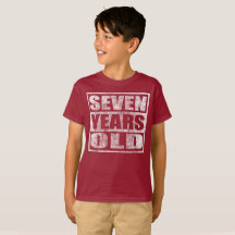 Seven Years Old - Happy 7th Birthday T Shirt