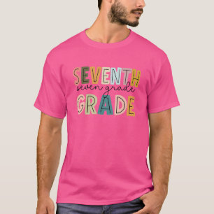 Seventh Grade Back To School For 7th Grade Teacher T-Shirt