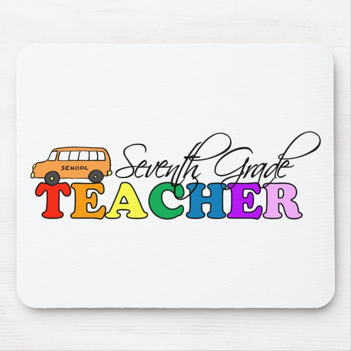 Seventh Grade Teacher Mouse Pads