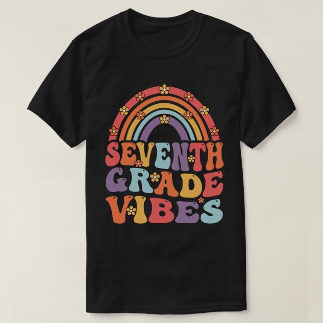 Seventh Grade Vibes Boho Rainbow Back To School  T-Shirt (Design Front)