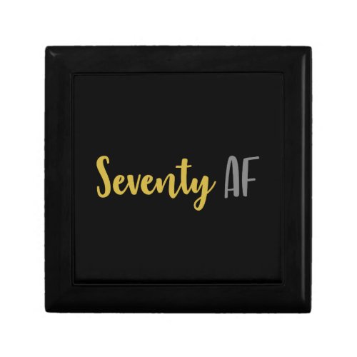 Seventy AF Funny 70th Birthday Gift Gift Box