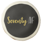 Seventy AF Funny 70th Birthday Gift Sugar Cookie (Front)