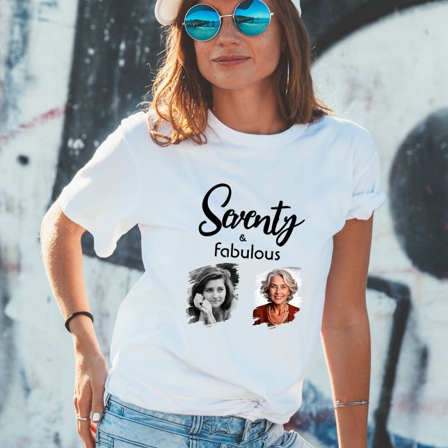 Seventy and Fabulous 2 Photo 70th Birthday T-Shirt (Creator Uploaded)