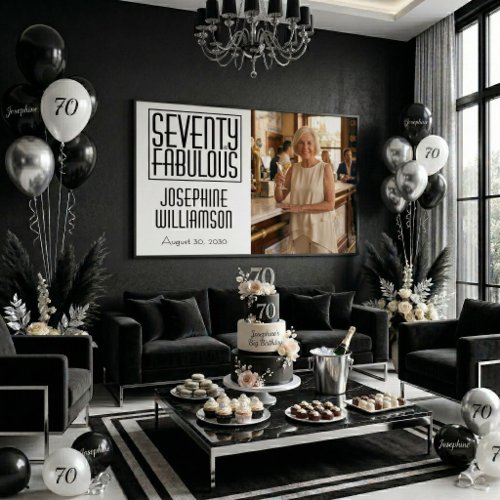 Seventy and Fabulous Photo 70th Birthday Party Poster