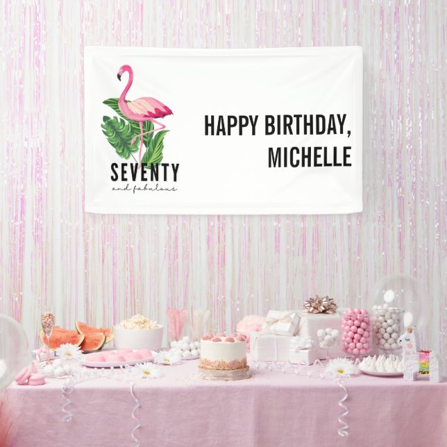 Seventy and Fabulous Pink Flamingo 70th Birthday Banner (Party)