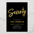 Seventy | Black Chic Script 70th Birthday Party Foil Invitation | Zazzle