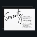 Seventy | Black & White Modern 70th Birthday Party Invitation<br><div class="desc">Celebrate your special day with this simple stylish 70th birthday party invitation. This design features a brush script "Seventy" with a clean layout in black & white color combo. More designs available at my shop BaraBomDesign.</div>