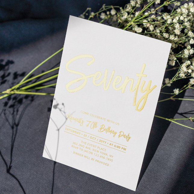Seventy | Chic Foil Script 70th Birthday Party Invitation (Creator Uploaded)