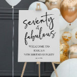 Seventy Fabulous 70th Birthday Party Welcome Sign<br><div class="desc">This is a Seventy & Fabulous Minimal Minimalist Black White 70th Birthday Party Welcome Sign!</div>