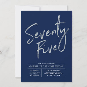 Seventy Five Silver & Navy 75th Birthday Invitation