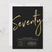 Seventy | Modern Gold & Black 70th Birthday Party Invitation (Front)