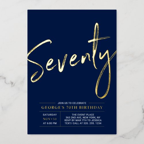 Seventy  Modern Gold Navy 70th Birthday Party Foil Invitation