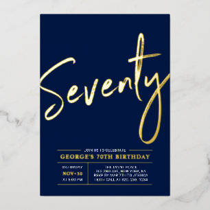 Seventy   Modern Gold Navy 70th Birthday Party Foil Invitation