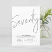 Seventy | Modern Silver Brush 70th Birthday Party Invitation (Standing Front)