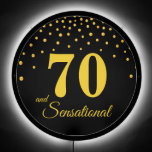 Seventy & Sensational with Gold Confetti on Black LED Sign<br><div class="desc">Modern elegant 70 and sensational with gold metallic like confetti on black Birthday Illuminated sign. Text ready to be personalized for other ages such as 60 and more!</div>