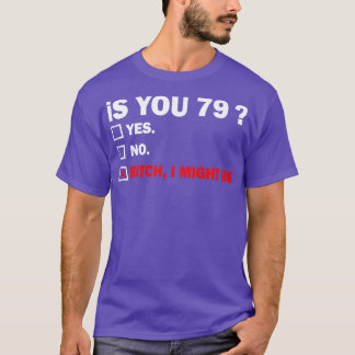 seventynine 79 Years Old Birthday 79th T-Shirt