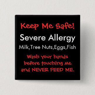 Severe Allergy Pinback Button