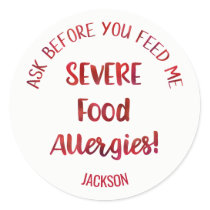 Severe Food Allergies Kids Personalized Don't Feed Classic Round Sticker